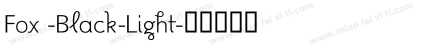 Fox -Black-Light字体转换
